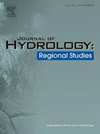 Journal Of Hydrology-regional Studies杂志